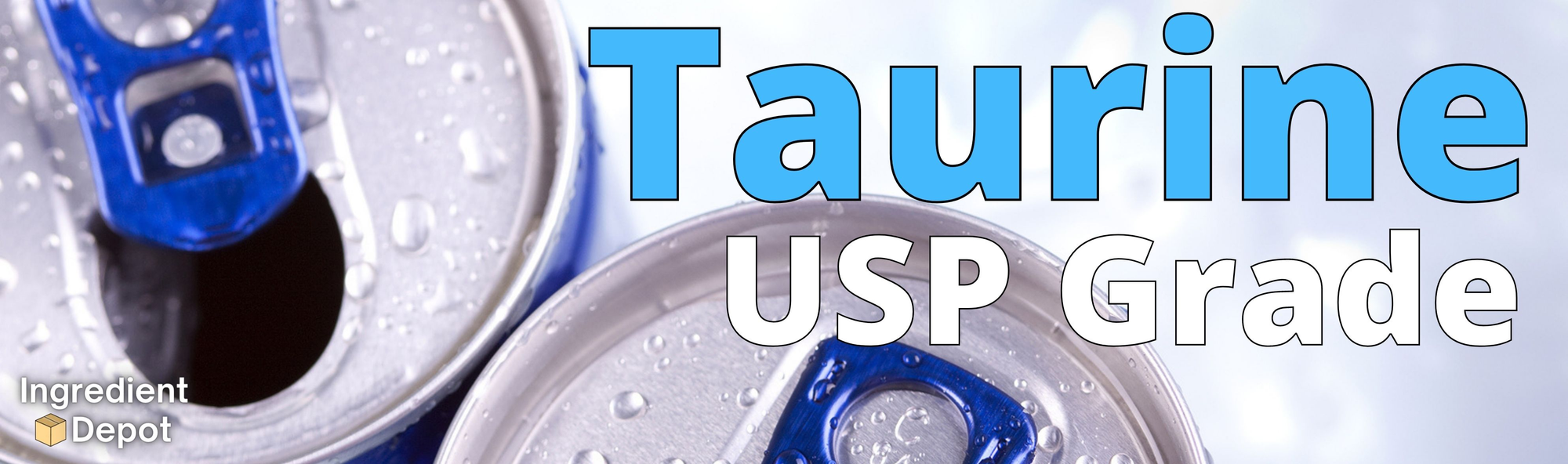 Ingredient Depot Taurine USP Grade