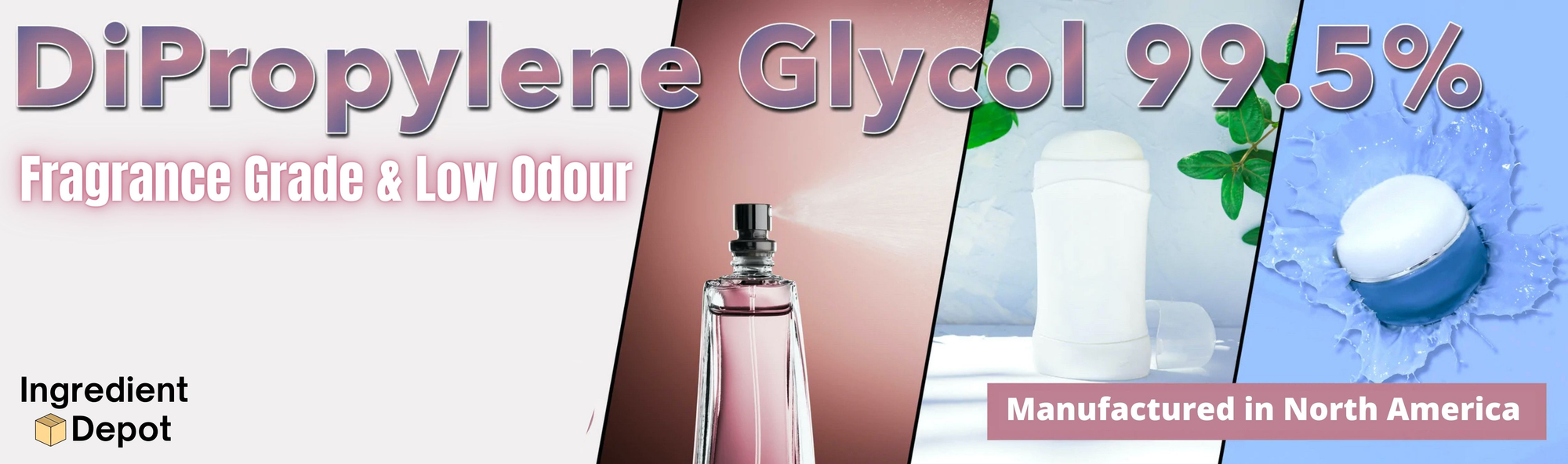 Ingredient Depot DiPropylene Glycol 99.5 Fragrance Grade